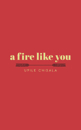 Upile Chisala - a fire like you