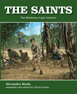 Alexander Binda - The saints: the Rhodesian Light Infantry