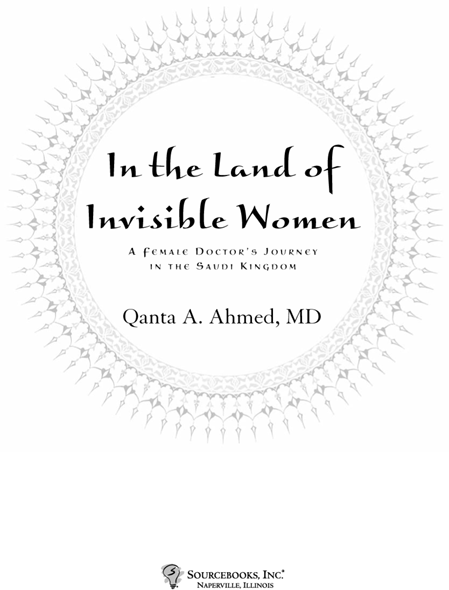 2008 by Qanta Ahmed Cover and internal design 2008 by Sourcebooks Inc Cover - photo 1