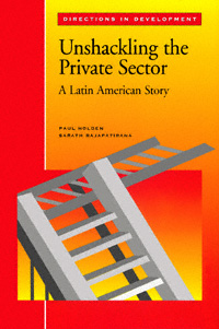 title Unshackling the Private Sector A Latin American Story Directions - photo 1