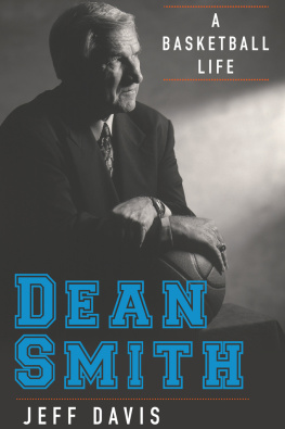 Davis Jeff - Dean Smith: a basketball life