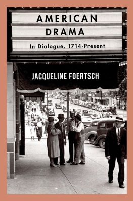 Foertsch - American drama: in dialogue, 1714-present