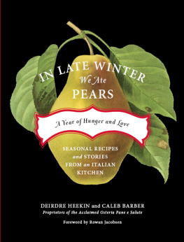 Barber Caleb In late winter we ate pears: a year of hunger and love