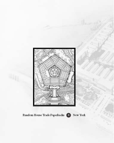 The Pentagon a history the untold story of the wartime race to build the Pentagon--and to restore it sixty years later - image 2