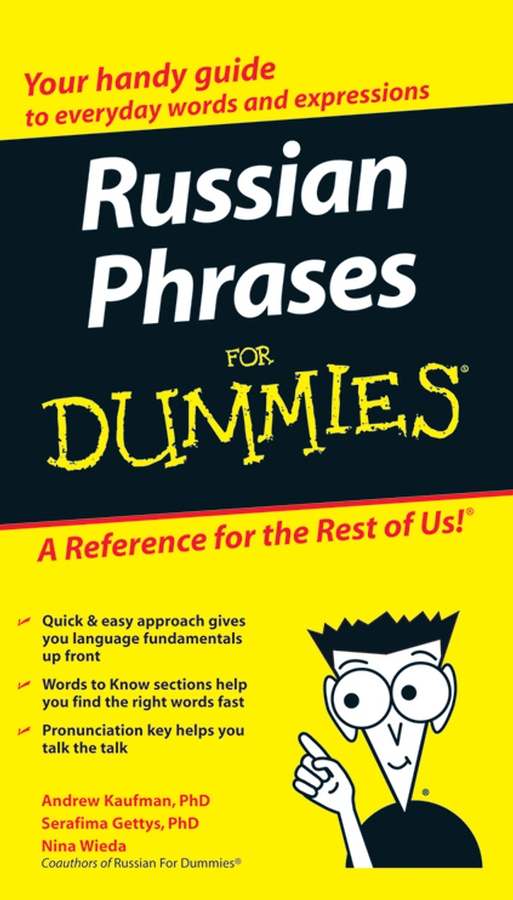 Russian Phrases For Dummies by Andrew Kaufman PhD and Serafima Gettys PhD - photo 1