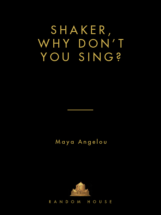 Copyright 1983 by Maya Angelou All rights reserved under International and - photo 1