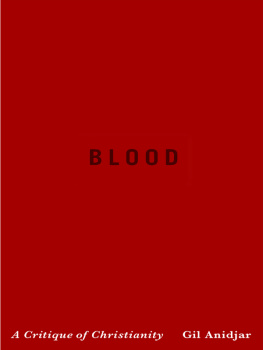 Anidjar Blood: a critique of Christianity