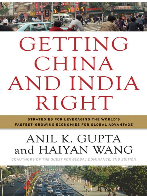 Table of Contents Praise for Getting China and India Right Getting - photo 1