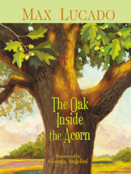 Angelini George The Oak Inside the Acorn