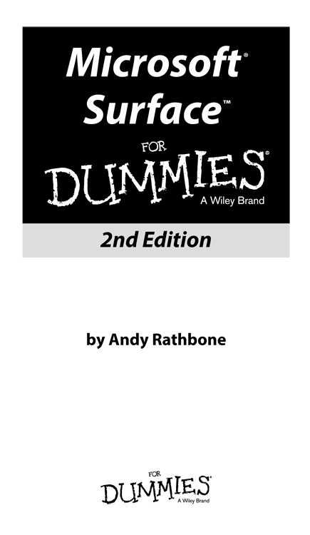 Microsoft Surface For Dummies 2nd Edition Published by John Wiley Sons - photo 1