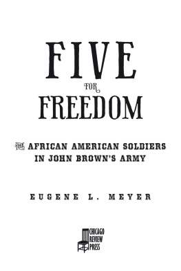 Anderson Osborne Perry Five for freedom: the African American soldiers in John Browns army