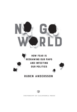 Andersson - No go world. How fear is redrawing our maps and infecting our politics