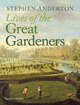 Anderton Lives of the Great Gardeners