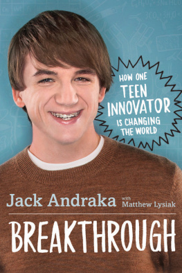 Andraka Jack Breakthrough: how one teen innovator is changing the world