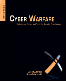 Andress Jason - Cyber warfare: techniques, tactics and tools for security practitioners