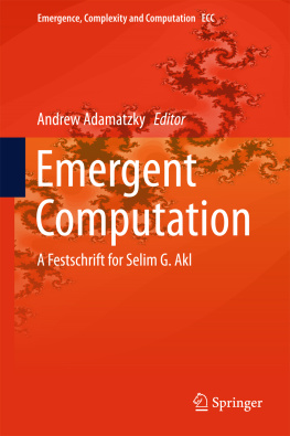 Andrew Adamatzky - Emergent Computation: a Festschrift for Selim G. Akl