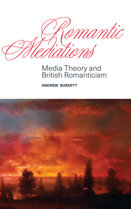 Andrew Burkett Romantic Mediations