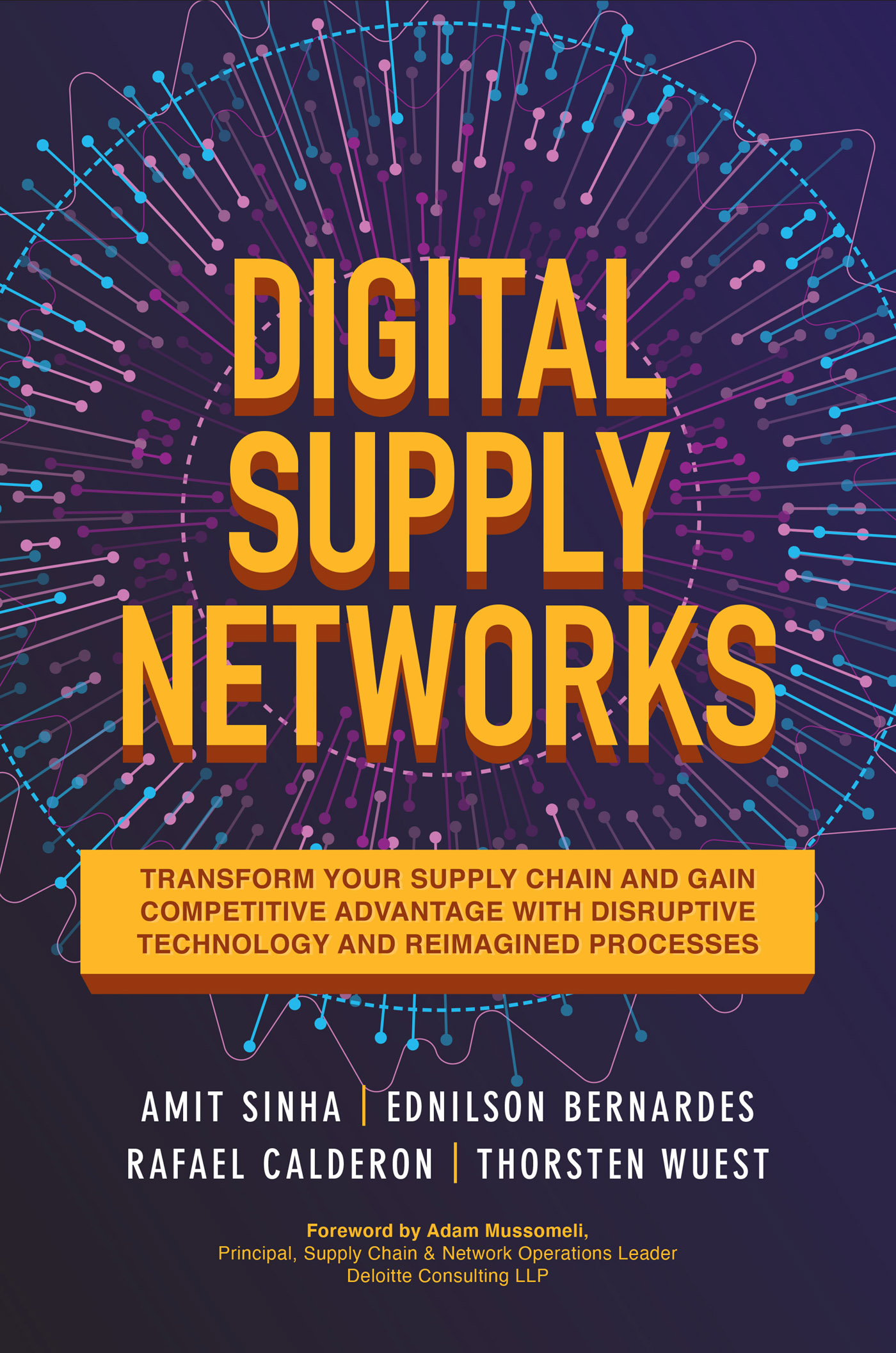 MORE PRAISE FOR DIGITAL SUPPLY NETWORKS In a digital economy connected by the - photo 1