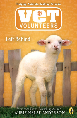 Anderson - Left behind: Vet Volunteers Series, Book 17