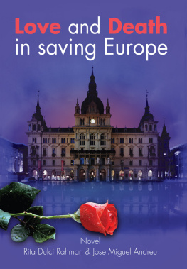 Andreu Jose Miguel - Love and Death in saving Europe