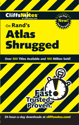 Andrew Bernstein - CliffsNotes on Rands Atlas Shrugged