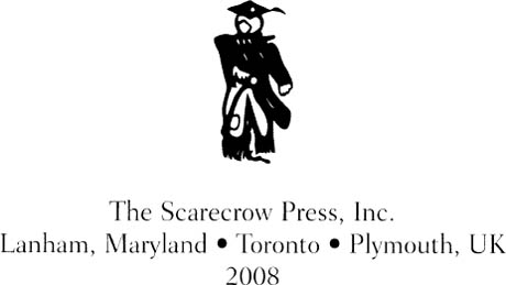 SCARECROW PRESS INC Published in the United States of America by Scarecrow - photo 2