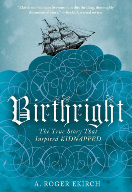 Annesley James - Birthright: the true story that inspired Kidnapped