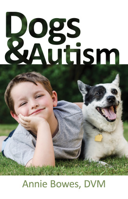 Annie Bowes - Dogs and Autism