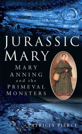 Anning Mary - Jurassic Mary: Mary Anning and the Primeval Monsters