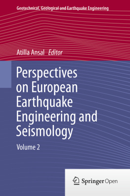 Ansal Perspectives on European Earthquake Engineering and Seismology