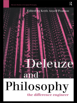 Keith Ansell-Pearson (editor) - Deleuze and Philosophy: The Difference Engineer