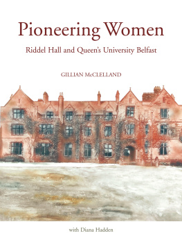 Queens University of Belfast - Pioneering Women