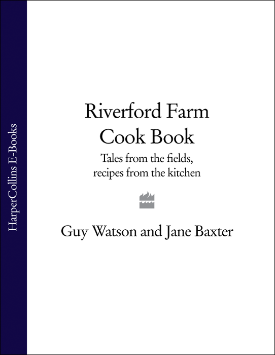 Riverford Farm cook book tales from the fields recipes from the kitchen - photo 1