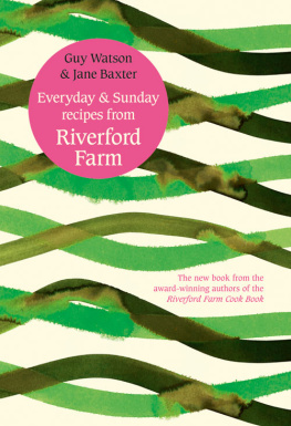 Watson Guy - Everyday & Sunday recipes from Riverford Farm