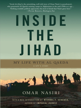 Nasiri - Inside the jihad: my life with Al Qaeda: a spys story