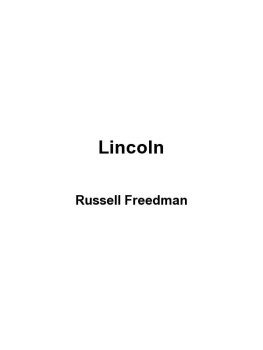 Freedman Russell - Lincoln: a photobiography