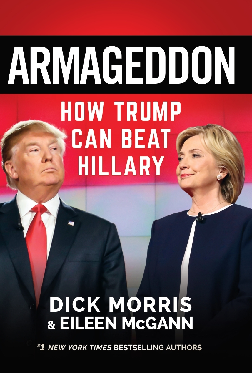 Armageddon Also by Dick Morris Bum Rap on American Cities Behind the Oval - photo 1