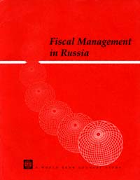 title Fiscal Management in Russia World Bank Country Study author - photo 1