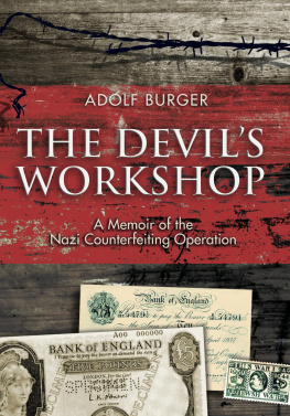 Burger - The devils workshop: a memoir of the Nazi counterfeiting operation