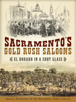 Scott - Sacramentos gold rush saloons: El Dorado in a shot glass