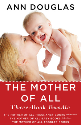 Ann Douglas - The Mother of All Three-Book Bundle