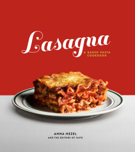 Anna Hezel Lasagna: A Baked Pasta Cookbook