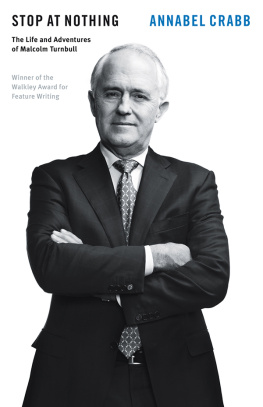 Annabel Crabb - Stop at nothing (Dyslexic edition): the life and adventures of Malcolm Turnbull