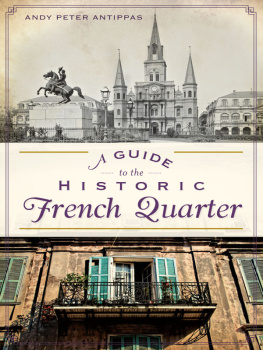 Antippas - A Guide to the Historic French Quarter