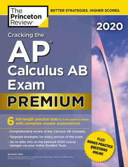 Kahn - Cracking the AP Calculus AB Exam 2020, Premium Edition