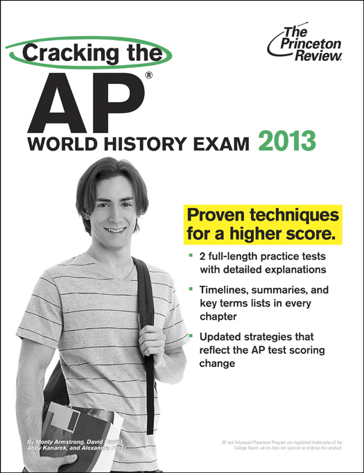 Cracking the AP World History Exam 2013 Edition - image 1