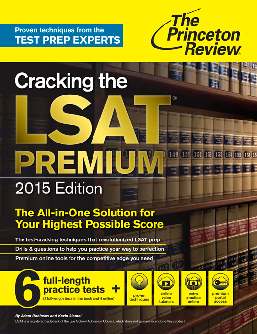 Cracking the LSAT Premium Edition with 6 Practice Tests 2015 - photo 1