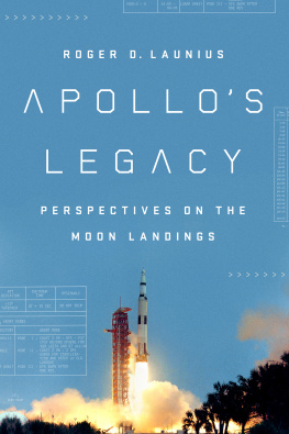 Launius Apollos Legacy: Perspectives on the Moon Landings