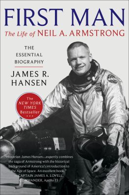 Simon - First man: the life of Neil A. Armstrong