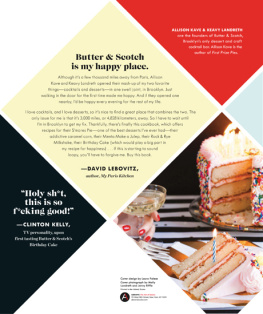 Butter - Butter & Scotch: recipes from Brooklyns favorite bar & bakery